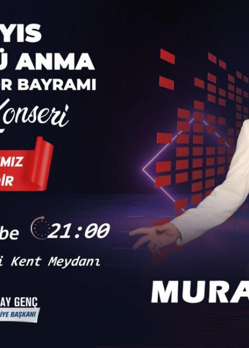 19 MAYIS GENÇLİK BAYRAMI MURAT DALKILIÇ KONSERİ