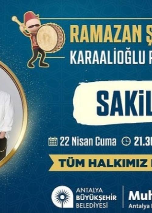 ANTALYA BÜYÜKŞEHİR BELEDİYESİ RAMAZAN ŞENLİKLERİ SAKİLER KONSERİ