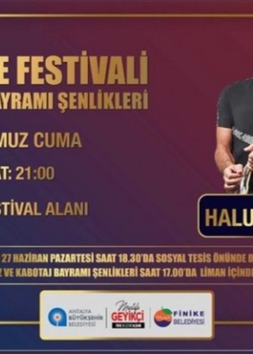 32.FİNİKE FESTİVALİ VE KABOTAJ BAYRAMI 1 TEMMUZ HALUK LEVENT KONSERİ