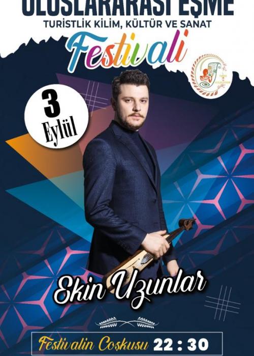 ULUSLARARASI EŞME TURİSTLİK FESTİVALİ EKİN UZUNLAR KONSERİ