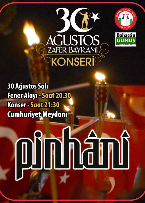 30 AĞUSTOS 2022 ZAFER BAYRAMI PİNHANİ KONSERİ