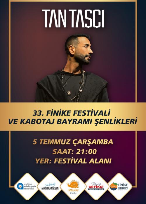 5 TEMMUZ 2023 FİNİKE FESTİVALİ VE KABOTAJ BAYRAMI ŞENLİĞİ TAN TAŞCI KONSERİ