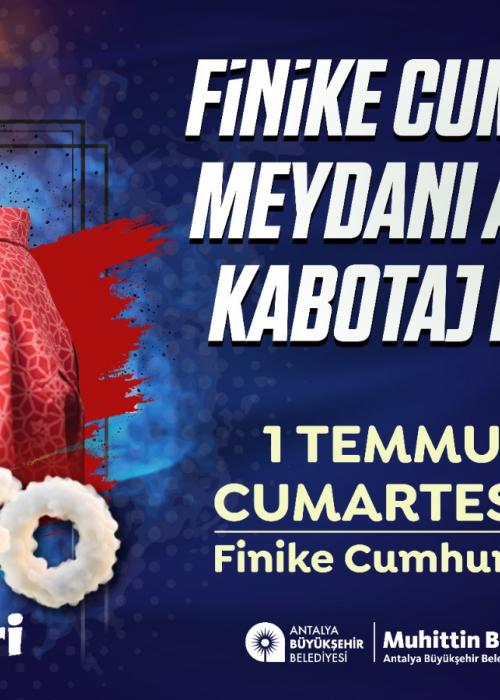 1 TEMMUZ 2023 FİNİKE FESTİVALİ VE KABOTAJ BAYRAMI ŞENLİĞİ SEFO KONSERİ