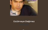 EYÜP ÖZTEKİN ÜZÜLMEYE DEĞMEZ
