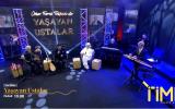 ÖMER FARUK TEKBİLEK İLE YAŞAYAN USTALAR 11.BÖLÜM