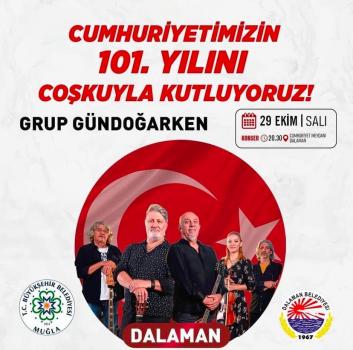 29 EKİM DALAMAN GRUP GÜNDOĞARKEN