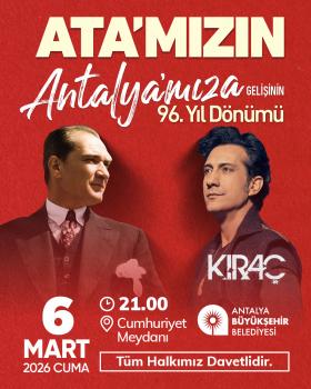 ANTALYA 6 MART KIRAÇ KONSERİ
