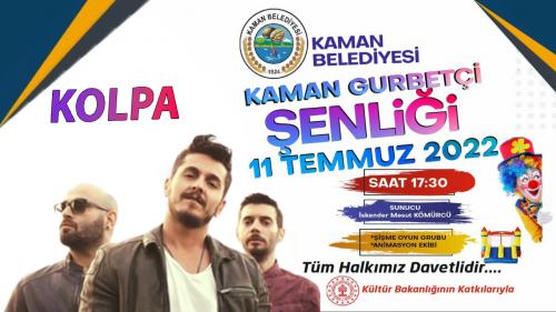 11 TEMMUZ KAMAN ŞENLİĞİ KOLPA KONSERİ