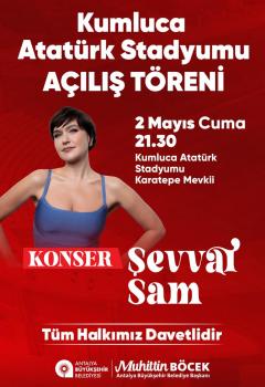 2 MAYIS KUMLUCA ATATÜRK STADYUM AÇILIŞ KONSERİ ŞEVVAL SAM