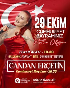 29 EKİM ANTALYA CANDAN ERÇETİN KONSERİ