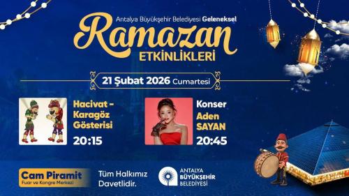 ANTALYA GELENEKSEL RAMAZAN ETKİNLİKLERİ ADEN SAYAN KONSERİ