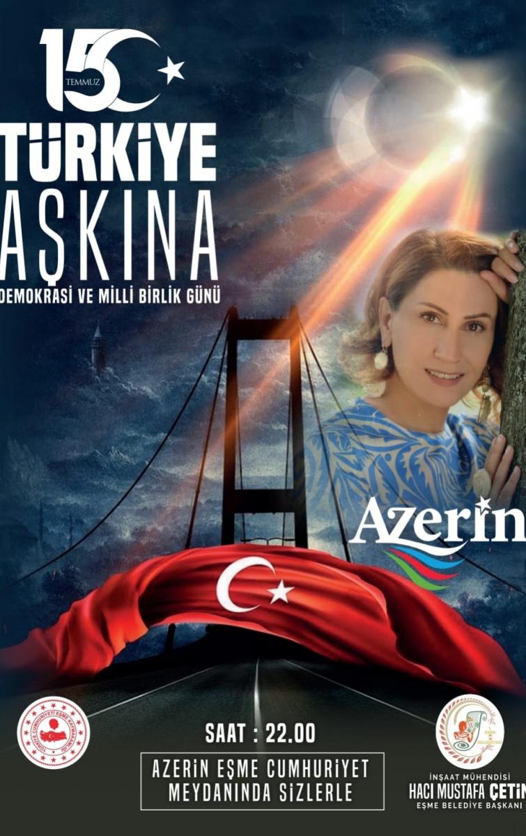 15 TEMMUZ DEMOKRASİ VE MİLLİ BİRLİK GÜNÜ AZERİN KONSERİ