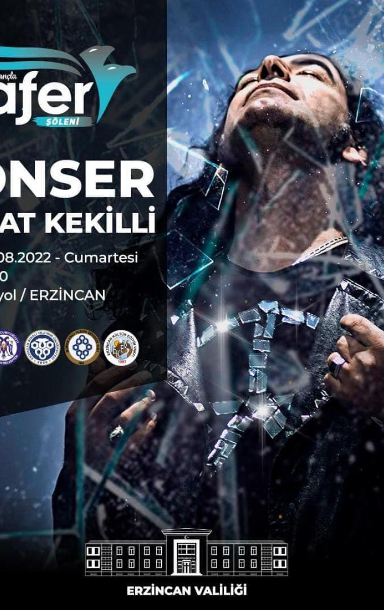 27 AĞUSTOS CUMARTESİ ERZİNCAN ZAFER ŞÖLENİ MURAT KEKİLLİ KONSERİ