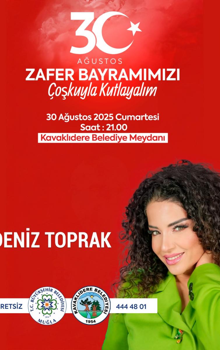 30 AĞUSTOS KAVAKLIDERE DENİZ TOPRAK KONSERİ 30 AĞUSTOS KAVAKLIDERE DENİZ TOPRAK KONSERİ